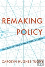 Remaking Policy