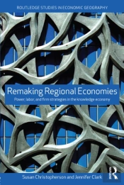 Remaking Regional Economies