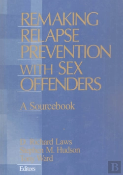 Bertrand.pt - Remaking Relapse Prevention With Sex Offenders