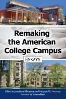 Remaking The American College Campus