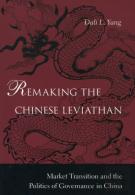 Remaking The Chinese Leviathan