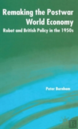 Bertrand.pt - Remaking The Postwar World Economy