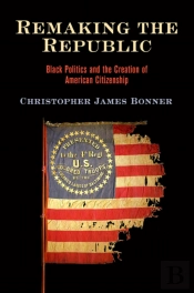 Remaking The Republic