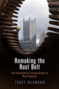 Bertrand.pt - Remaking The Rust Belt