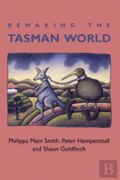 Remaking The Tasman World