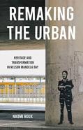 Remaking The Urban