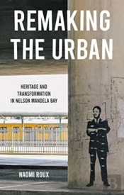 Remaking The Urban