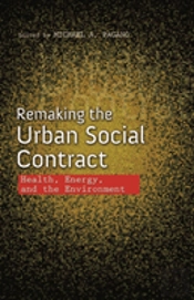 Remaking The Urban Social Contract