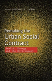 Remaking The Urban Social Contract