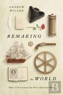 Remaking The World