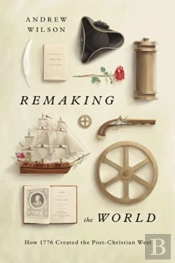 Remaking The World
