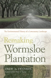 Remaking Wormsloe Plantation