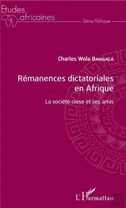 Bertrand.pt - Remanences Dictatoriales En Afrique ; La Société Close Et Ses Amis