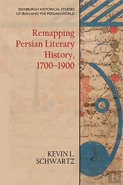 Bertrand.pt - Remapping Persian Literary History, 1700-1900