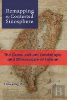 Remapping The Contested Sinosphere