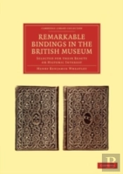 Remarkable Bindings In The British Museum
