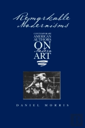 Remarkable Modernisms