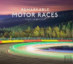 Remarkable Motor Races