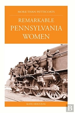 Bertrand.pt - Remarkable Pennsylvania Women