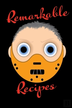 Bertrand.pt - Remarkable Recipes - Blank Lined Recipe Book 6x9 Humour Lecter Cover