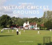 Remarkable Village Cricket Grounds
