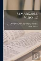 Remarkable Visions! (Microform)