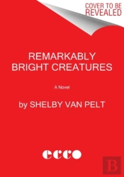 Remarkably Bright Creatures
