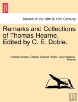 Bertrand.pt - Remarks And Collections Of Thomas Hearne