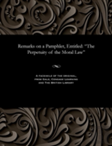Remarks On A Pamphlet, Entitled