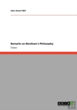 Bertrand.pt - Remarks On Bentham'S Philosophy