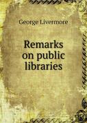 Remarks On Public Libraries