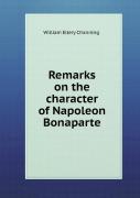 Remarks On The Character Of Napoleon Bonaparte