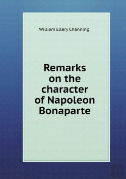 Bertrand.pt - Remarks On The Character Of Napoleon Bonaparte