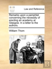 Remarks Upon A Pamphlet Concerning The N