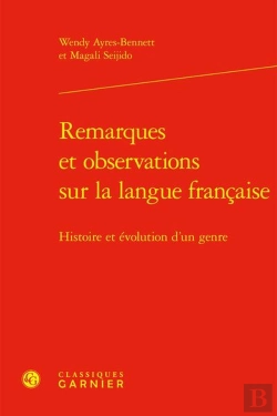 Bertrand.pt - Remarques Et Observations Sur La Langue Française : Histoire Et Évolution D'Un Genre