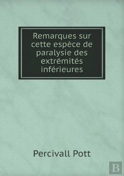 Bertrand.pt - Remarques Sur Cette Espece De Paralysie Des Extremites Inferieures