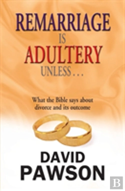 Bertrand.pt - Remarriage Is Adultery Unless...