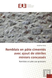 Remblais En Pate Cimentes Avec Ajout De Steriles Miniers Concasses