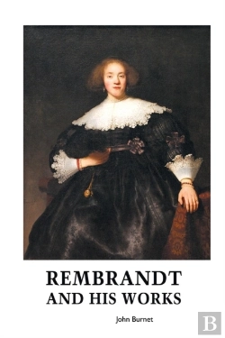 Bertrand.pt - Rembrandt And His Works