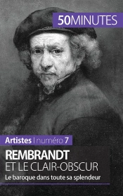 Rembrandt Et Le Clair-Obscur