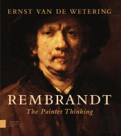 Rembrandt. The Painter Thinking