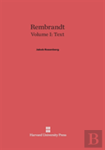 Rembrandt, Volume I, Text