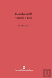 Rembrandt, Volume I, Text