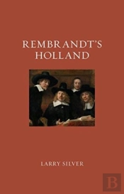 Rembrandtâ€™S Holland