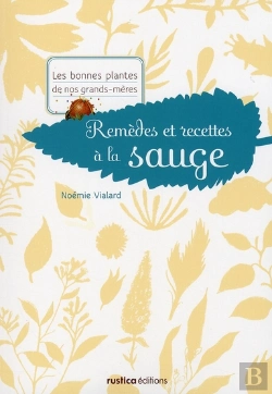 Bertrand.pt - Remèdes Et Recettes À La Sauge
