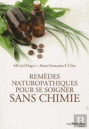 Remèdes Naturopathiques Pour Soigner Sans Chimie