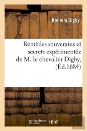 Remedes Souverains Et Secrets Edition 1684