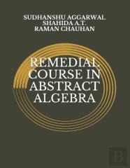 Remedial Course In Abstract Algebra