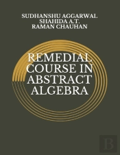 Remedial Course In Abstract Algebra