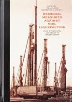 Remedial Measures Against Soil Liquefaction: From Investigation And Design To Implementation